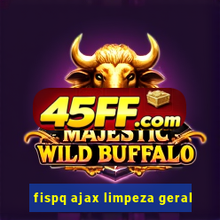 fispq ajax limpeza geral